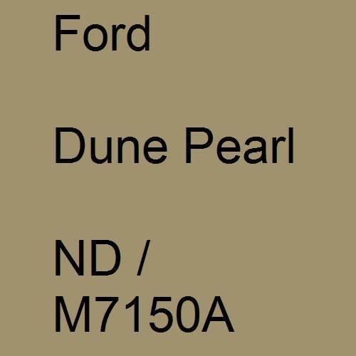 Ford, Dune Pearl, ND / M7150A.